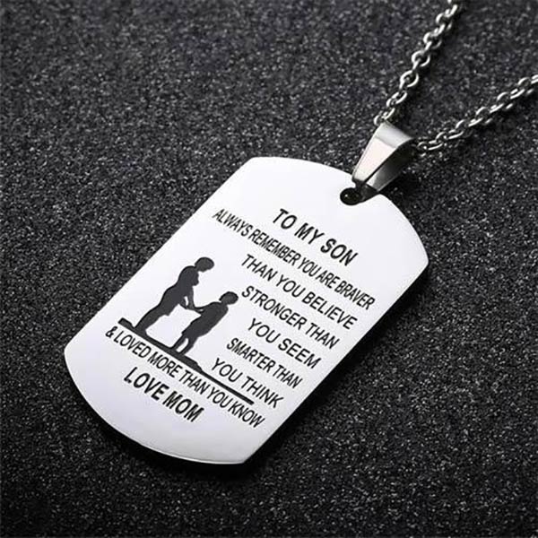 mom to son stainless steel dog tag
